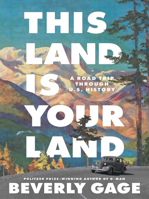 Title details for This Land is Your Land by Beverly Gage - Available